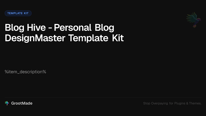 Blog Hive - Personal Blog DesignMaster Template Kit