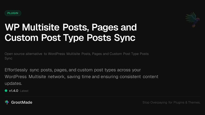 WP Multisite Posts, Pages and Custom Post Type Posts Sync