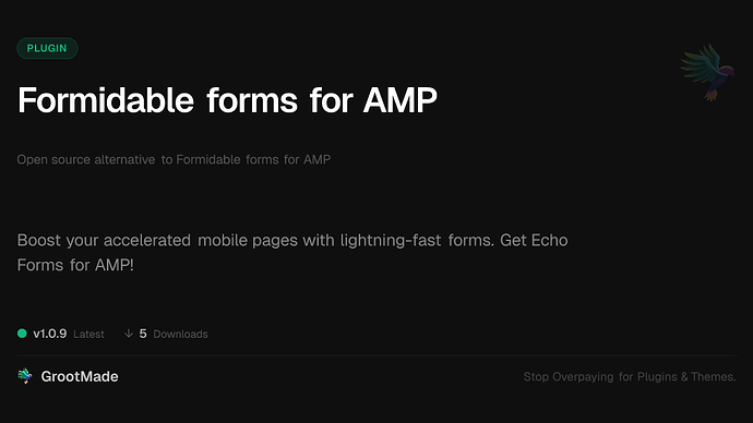 Formidable forms for AMP