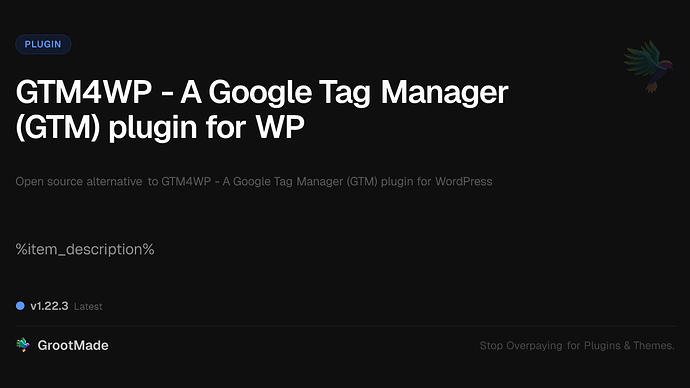 GTM4WP - A Google Tag Manager (GTM) plugin for WP
