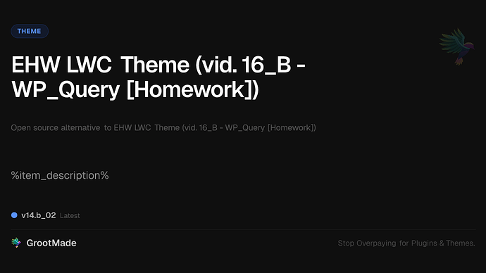 EHW LWC Theme (vid. 16_B - WP_Query [Homework])