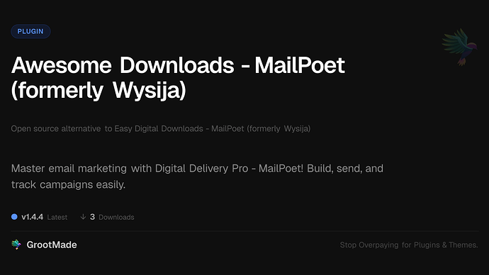 Awesome Downloads - MailPoet (formerly Wysija)