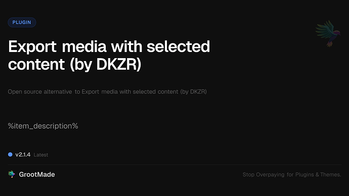 Export media with selected content (by DKZR)
