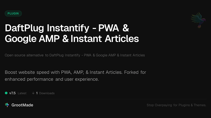 DaftPlug Instantify - PWA & Google AMP & Instant Articles