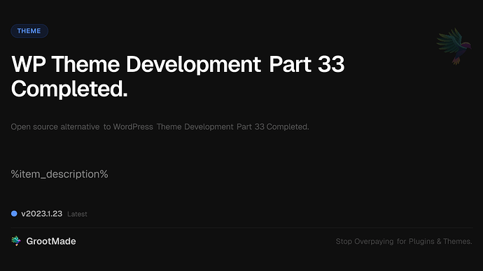 WP Theme Development Part 33 Completed.