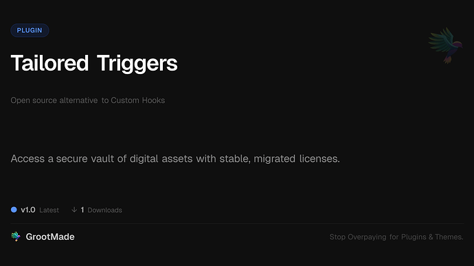 Tailored Triggers