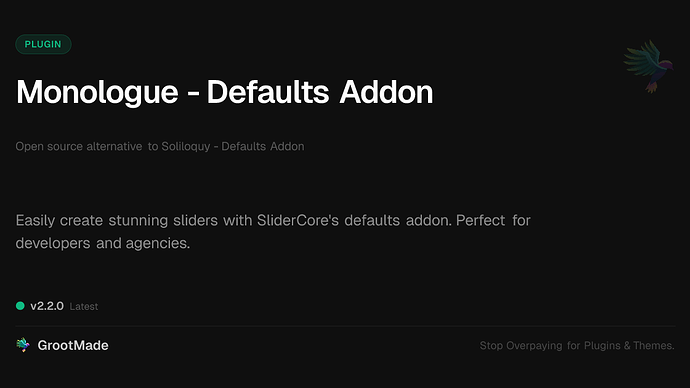 Monologue - Defaults Addon