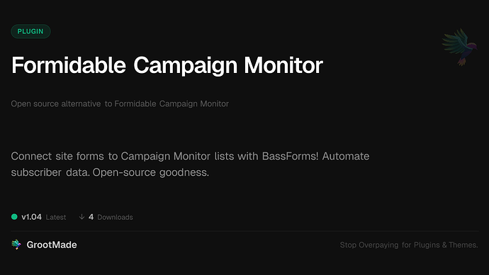 Formidable Campaign Monitor