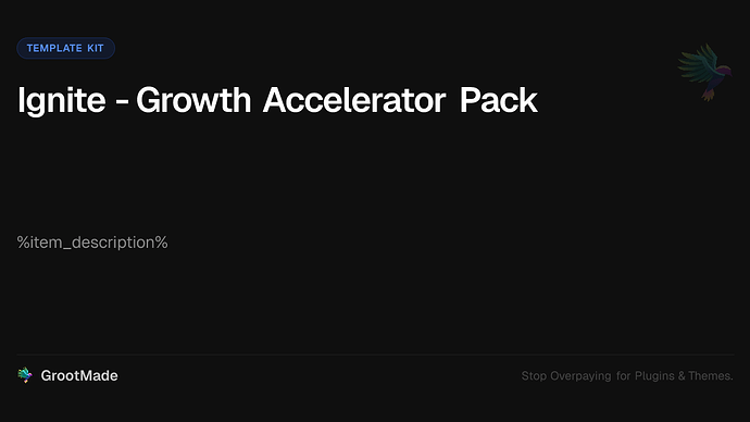 Ignite - Growth Accelerator Pack