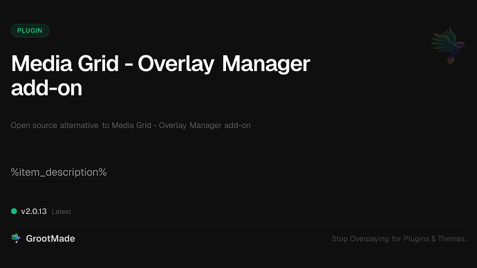 Media Grid - Overlay Manager add-on