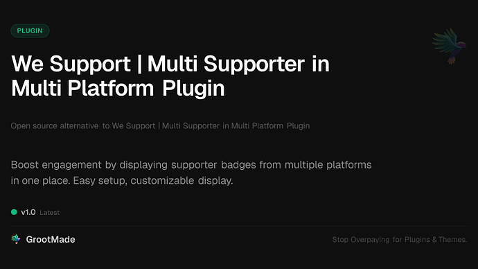 We Support | Multi Supporter in Multi Platform Plugin