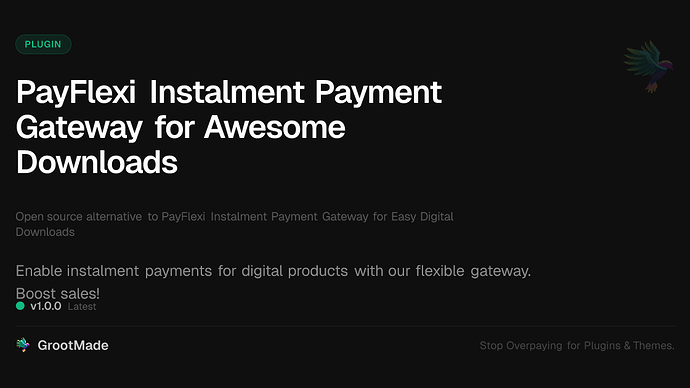 PayFlexi Instalment Payment Gateway for Awesome Downloads