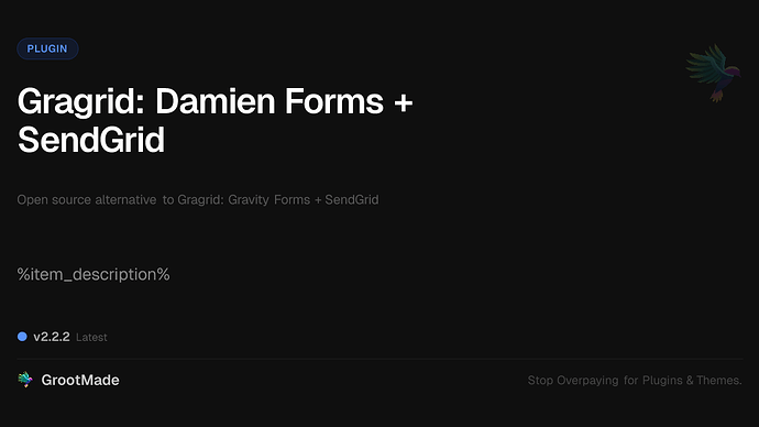 Gragrid: Damien Forms + SendGrid