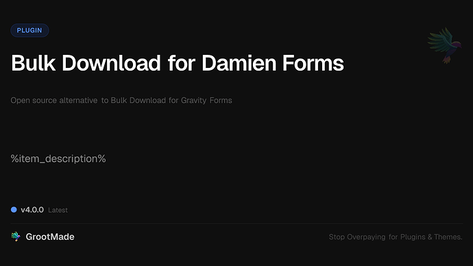 Bulk Download for Damien Forms