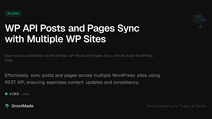 WP API Posts and Pages Sync with Multiple WP Sites