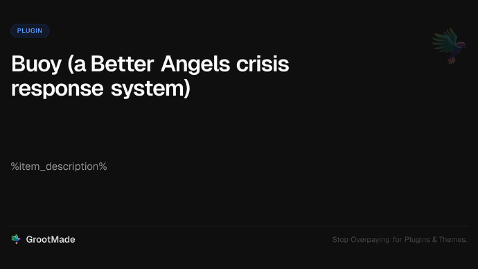Buoy (a Better Angels crisis response system)