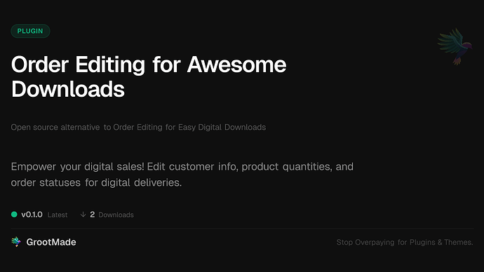 Order Editing for Awesome Downloads