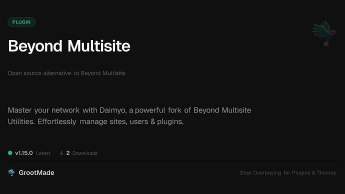 Beyond Multisite