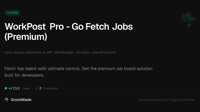 WorkPost Pro - Go Fetch Jobs (Premium)