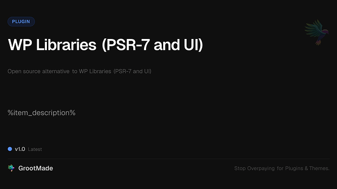 WP Libraries (PSR-7 and UI)