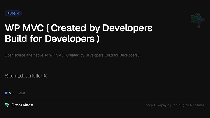 WP MVC ( Created by Developers Build for Developers )