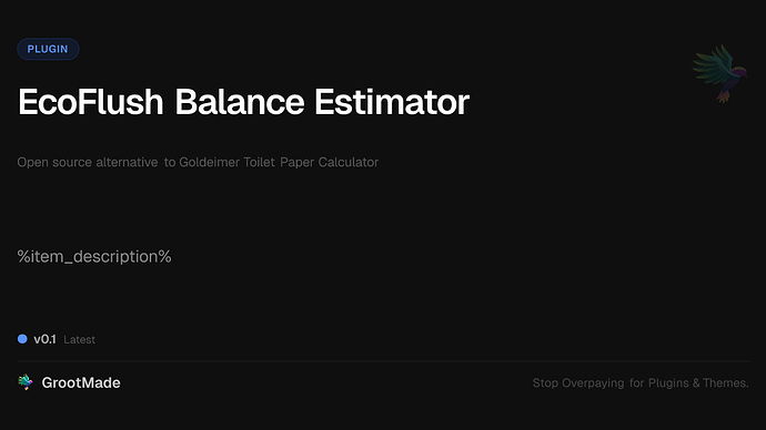 EcoFlush Balance Estimator