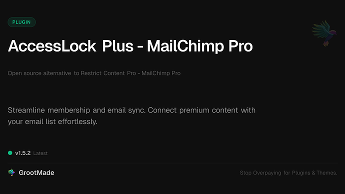AccessLock Plus - MailChimp Pro