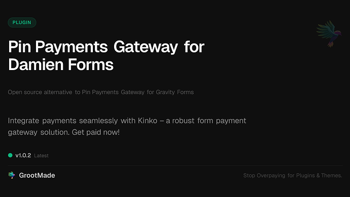 Pin Payments Gateway for Damien Forms