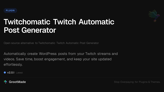 Twitchomatic Twitch Automatic Post Generator
