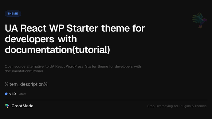 UA React WP Starter theme for developers with documentation(tutorial)