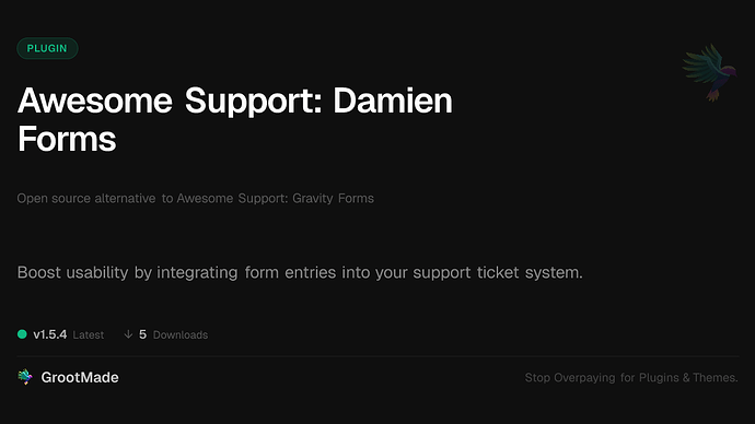Awesome Support: Damien Forms